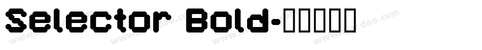 Selector Bold字体转换